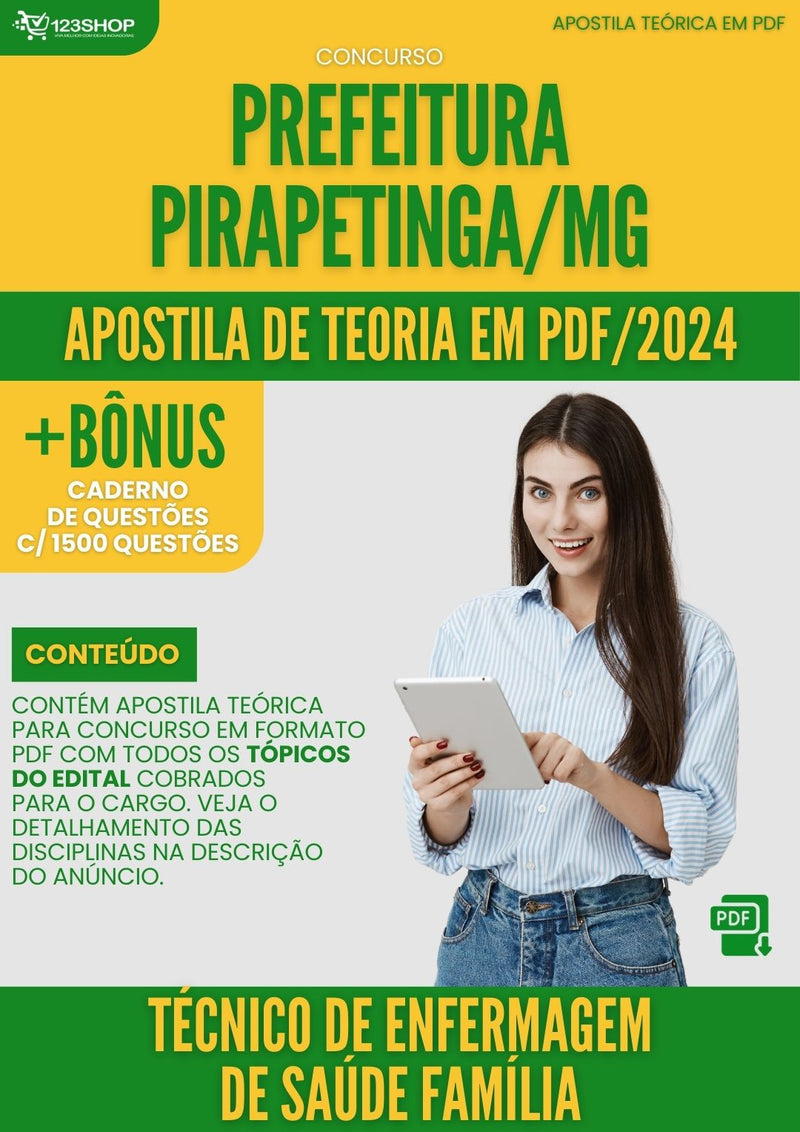 Apostila Teórica para Concurso Pirapetinga MG 2024 Técnico De Enfermagem De Saúde Família - Com Caderno de Questões