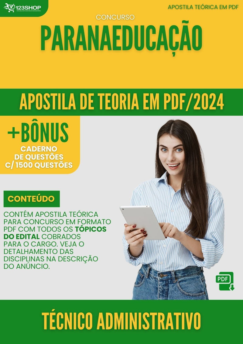 Apostila Teórica para Concurso Paranaeducação 2024 Técnico Administrativo - Com Caderno de Questões