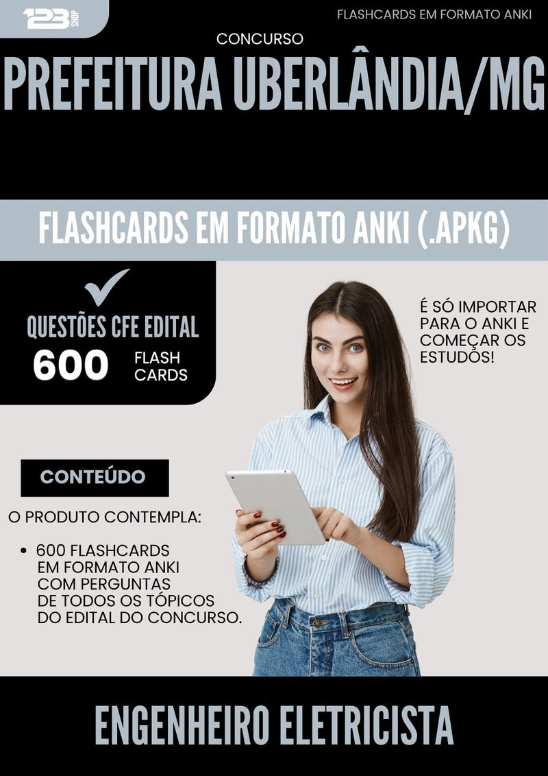 Flashcards para Concurso da Prefeitura Uberlandia Mg 2025 Engenheiro Eletricista - 600 Flashcards de Acordo com Edital