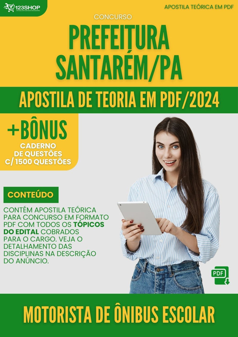 Apostila Teórica para Concurso Motorista de Ônibus Escolar Santarém PA 2024 - Com Caderno de Questões