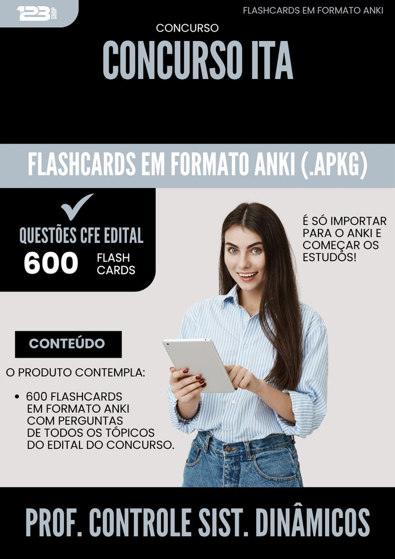Flashcards para Concurso Professor Controle De Sistemas Dinamicos da Prefeitura Ita 2025 - 600 Flashcards de Acordo com Edital