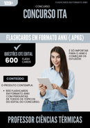Flashcards para Concurso Professor Ciencias Termicas da Prefeitura Ita 2025 - 600 Flashcards de Acordo com Edital