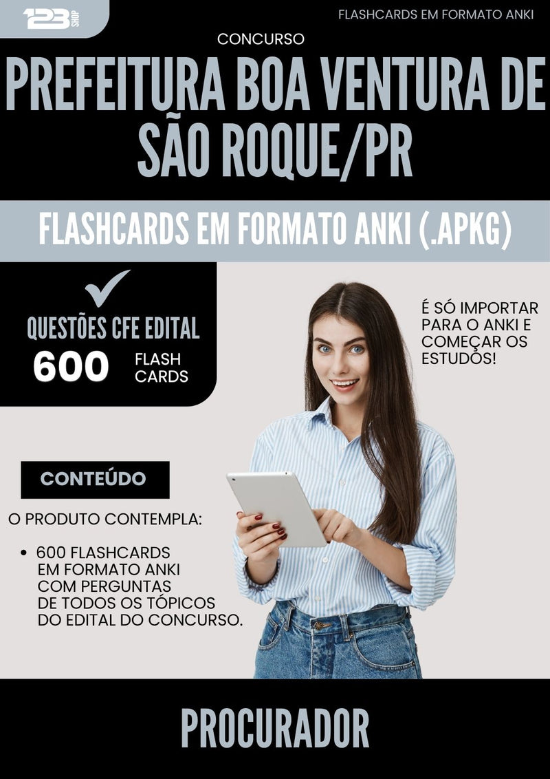Flashcards para Concurso Procurador da Prefeitura Boa Ventura De Sao Roque Pr 2025 - 600 Flashcards de Acordo com Edital