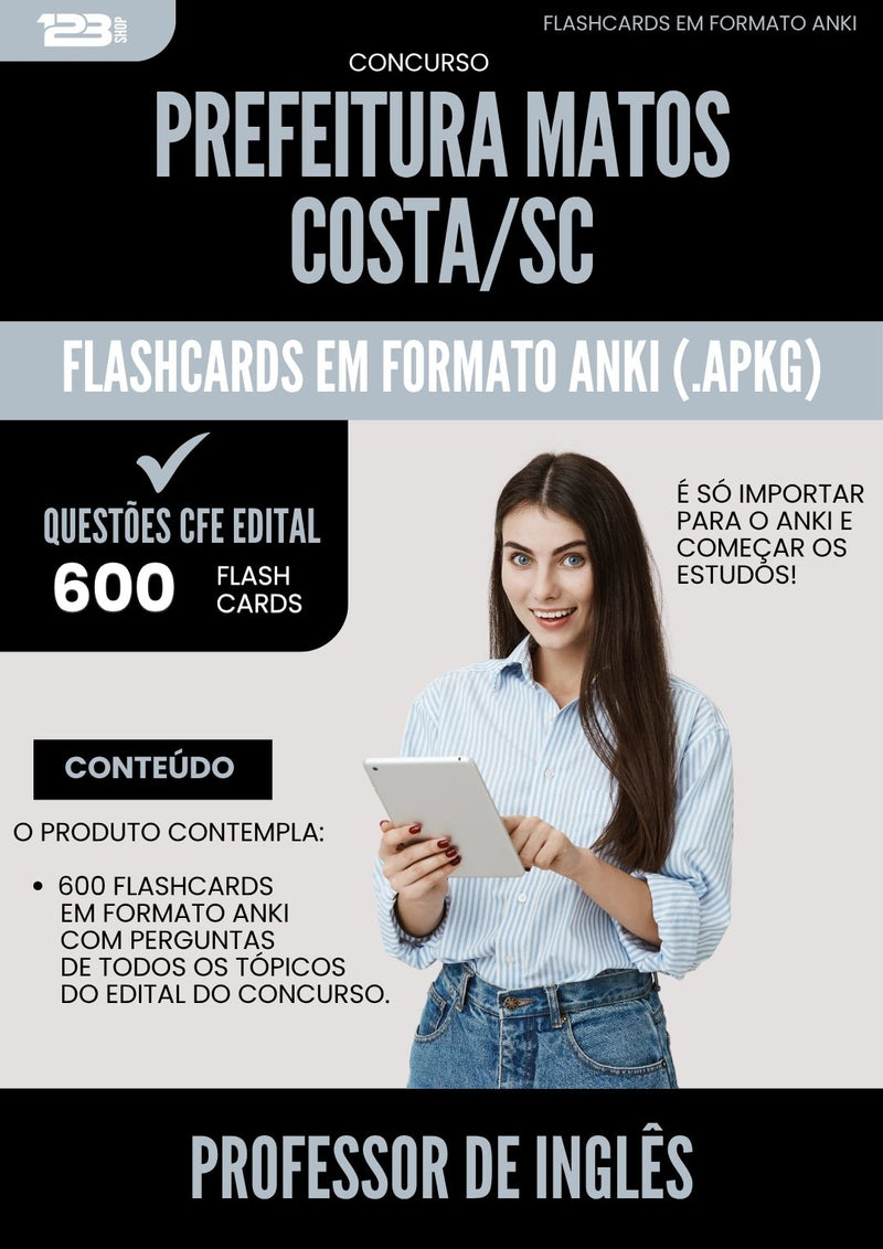 Flashcards para Concurso Professor De Ingles da Prefeitura Matos Costa Sc 2025 - 600 Flashcards de Acordo com Edital