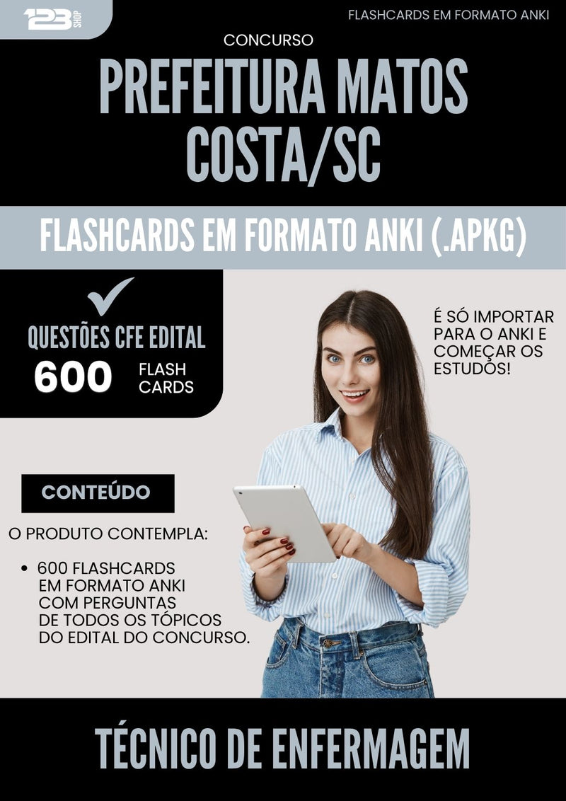 Flashcards para Concurso Tecnico De Enfermagem da Prefeitura Matos Costa Sc 2025 - 600 Flashcards de Acordo com Edital