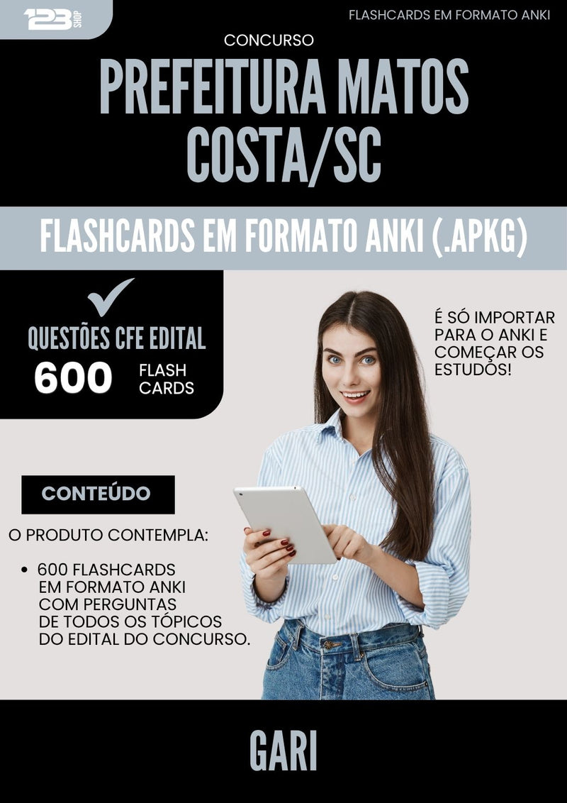 Flashcards para Concurso Gari da Prefeitura Matos Costa Sc 2025 - 600 Flashcards de Acordo com Edital