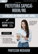 Flashcards para Concurso Professor Mediador Sapucai Mirim Mg 2025 - 600 Flashcards de Acordo com Edital
