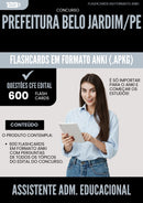 Flashcards para Concurso Apostila Assistente Administrativo Educacional da Prefeitura Belo Jardim Pe 2025 - 600 Flashcards de Acordo com Edital