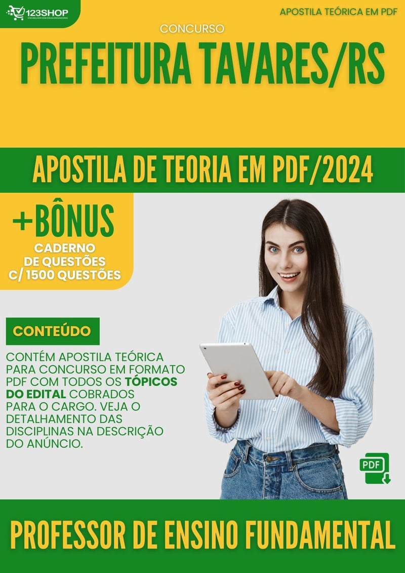 Apostila Teórica para Concurso Prefeitura Tavares RS 2024 Professor De Ensino Fundamental - Com Caderno de Questões