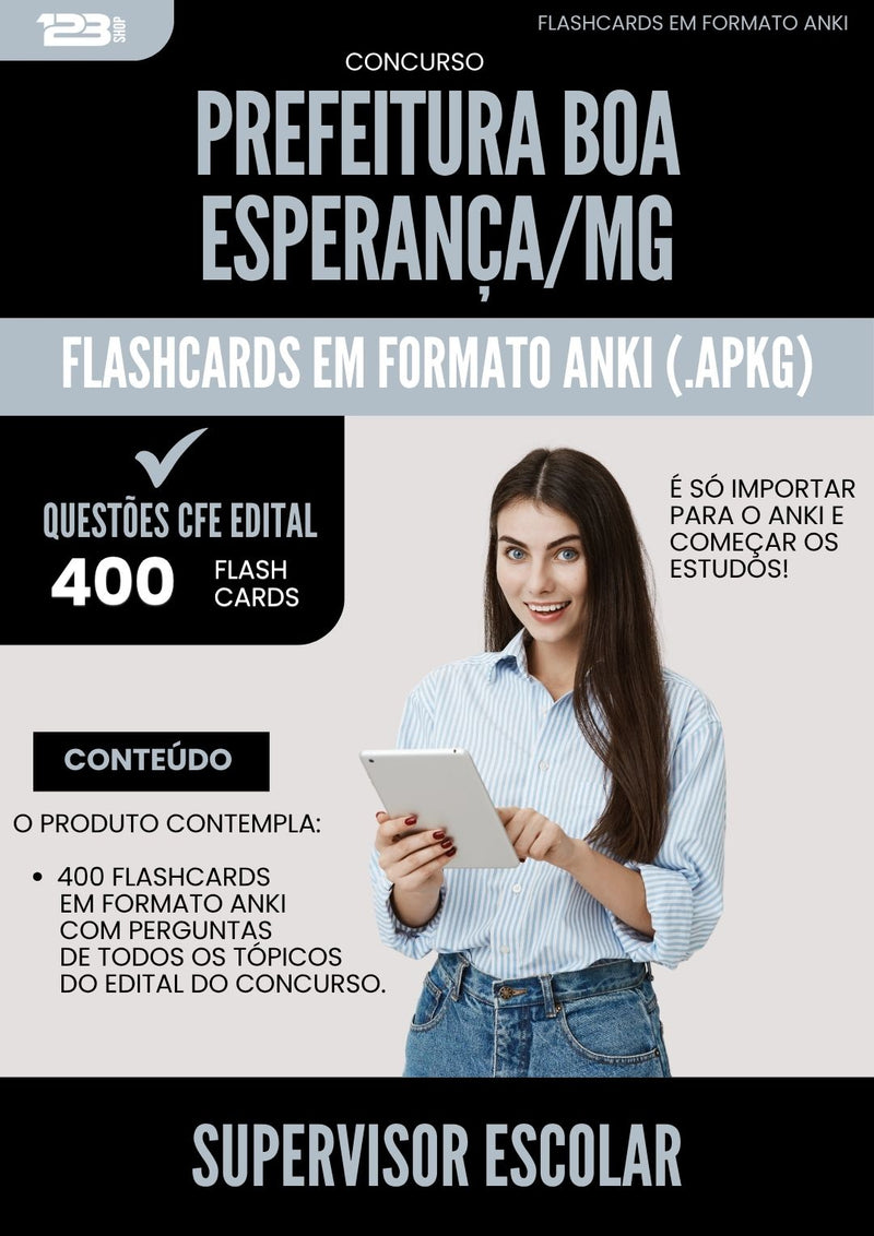 Flashcards para Concurso Apostila Supervisor Escolar da Prefeitura Boa Esperanca Mg 2025 - 400 Flashcards de Acordo com Edital