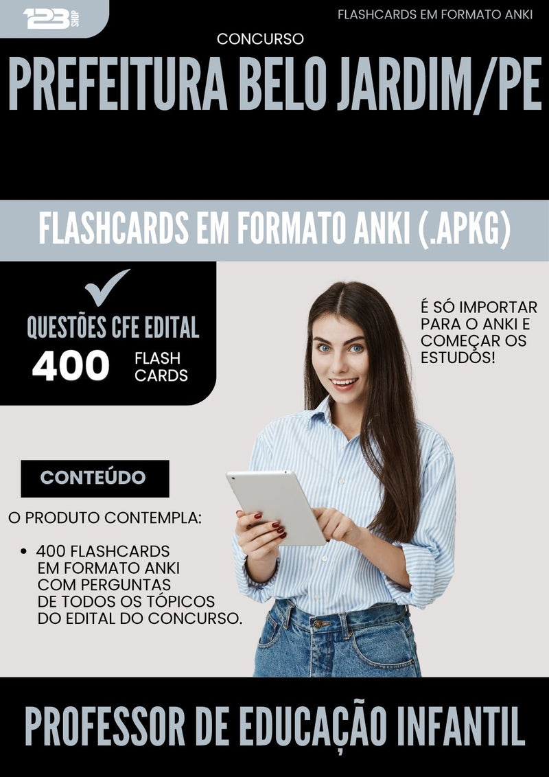 Flashcards para Concurso Apostila Professor De Educacao Infantil da Prefeitura Belo Jardim Pe 2025 - 400 Flashcards de Acordo com Edital