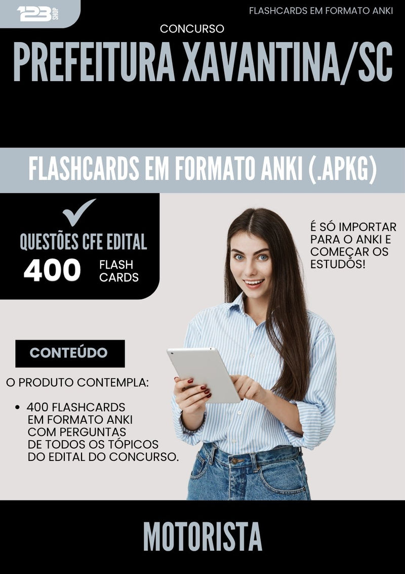 Flashcards para Concurso Apostila Motorista da Prefeitura Xavantina Sc 2025 - 400 Flashcards de Acordo com Edital