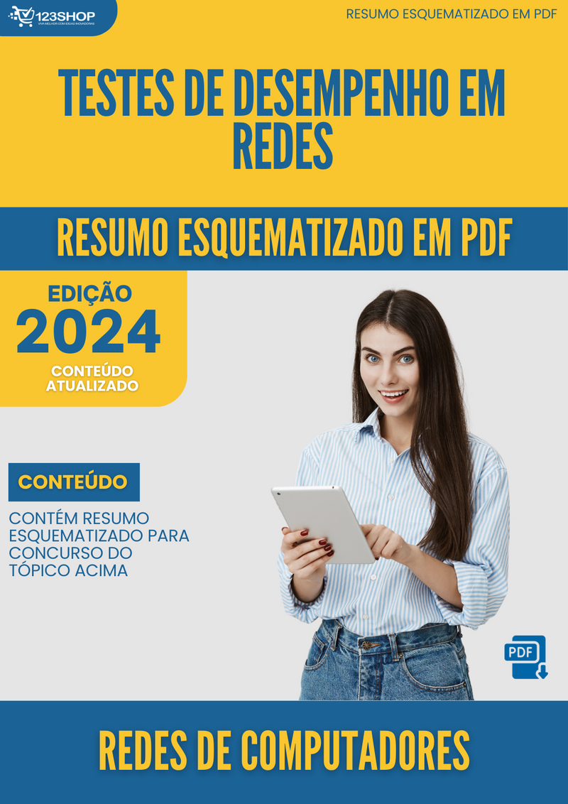 Resumo Esquematizado de Redes De Computadores Sobre Testes De Desempenho Em Redes para Concursos