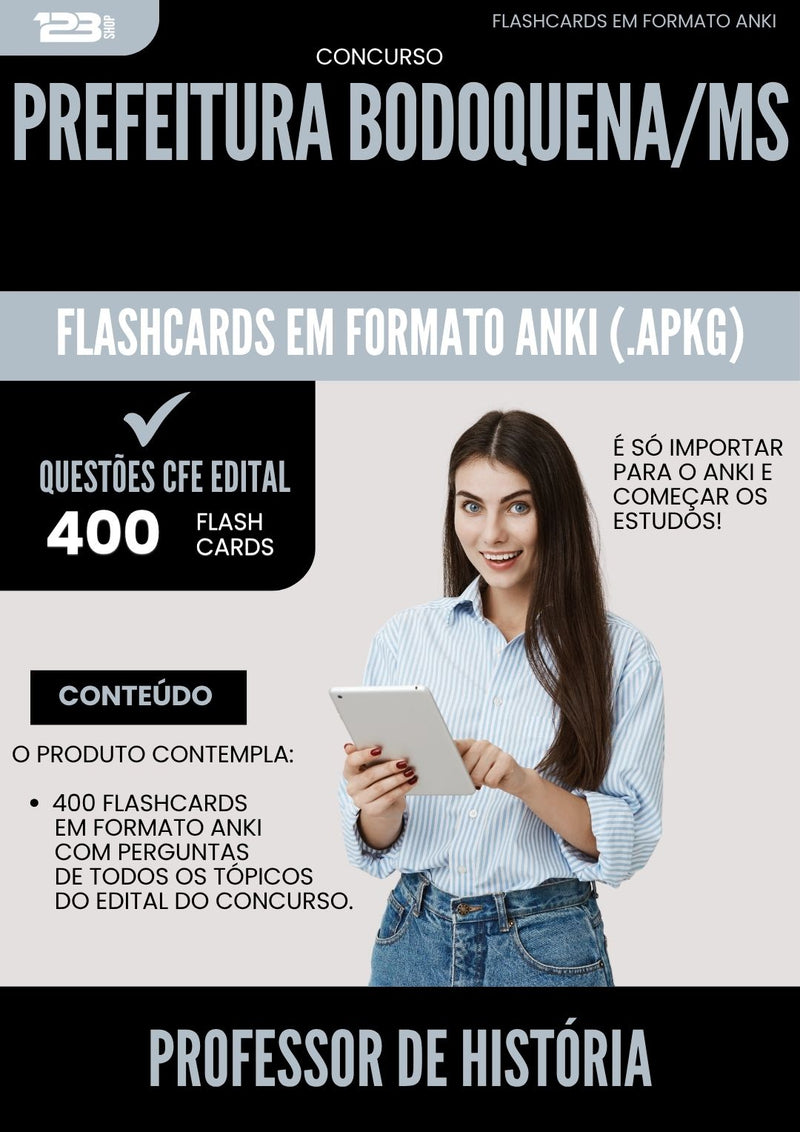 Flashcards para Concurso Professor De Historia da Prefeitura Bodoquena Ms 2025 - 400 Flashcards de Acordo com Edital