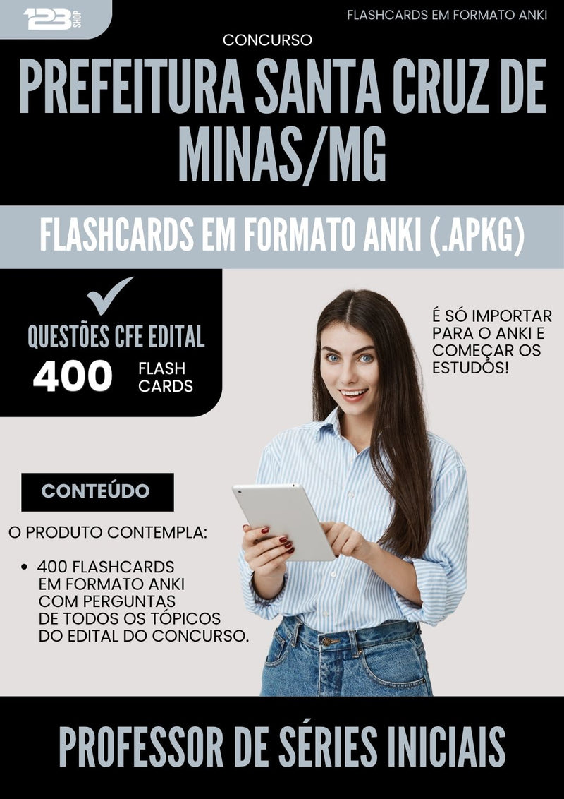 Flashcards para Concurso Professor De Series Iniciais Santa da Prefeitura Cruz De Minas Mg 2025 - 400 Flashcards de Acordo com Edital