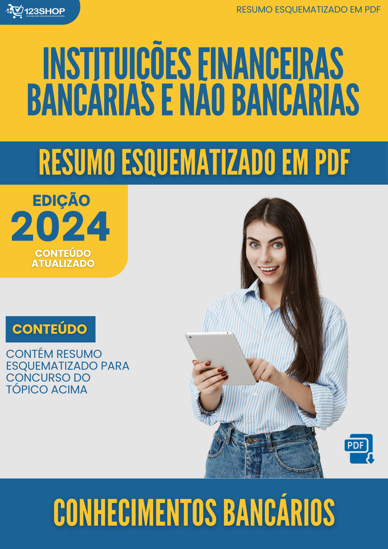 Resumo Esquematizado de Conhecimentos Bancários Sobre Instituições Financeiras Bancárias E Não Bancárias para Concursos