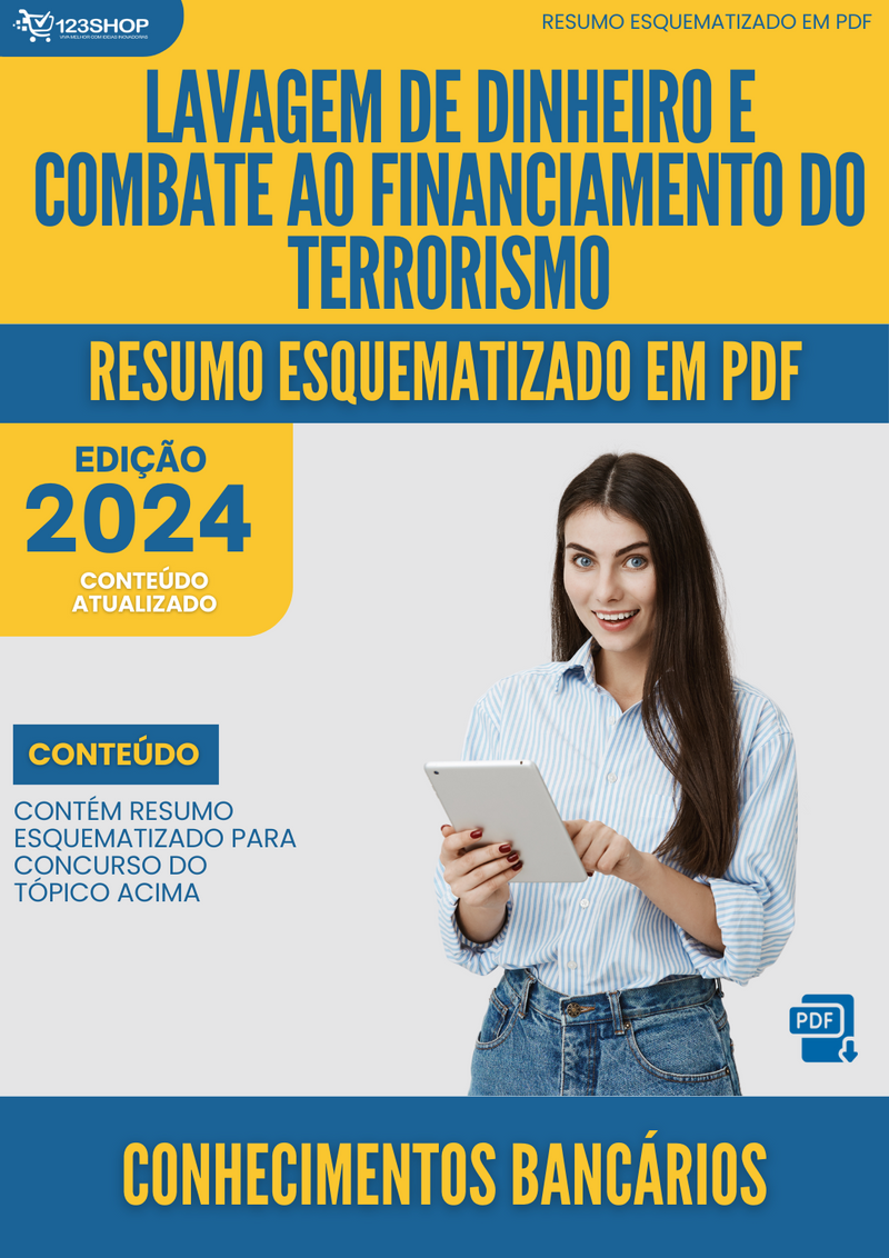 Resumo Esquematizado de Conhecimentos Bancários Sobre Lavagem De Dinheiro E Combate Ao Financiamento Do Terrorismo para Concursos