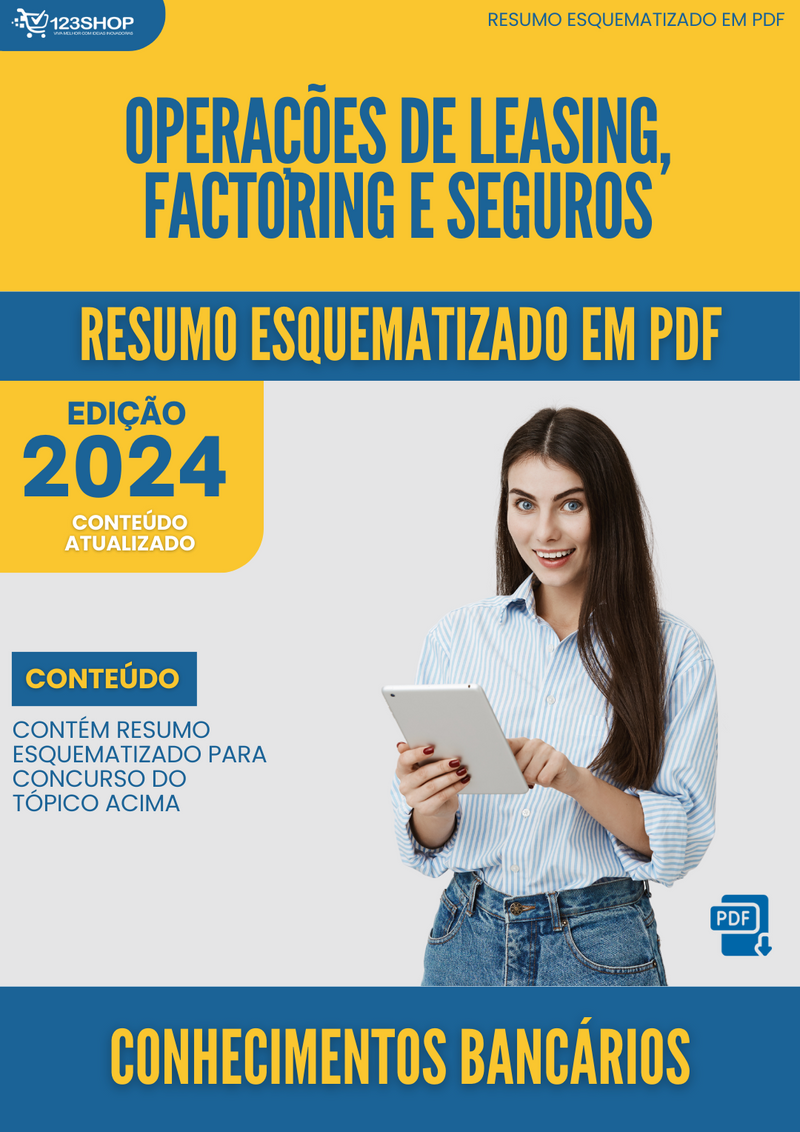 Resumo Esquematizado de Conhecimentos Bancários Sobre Operações De Leasing, Factoring E Seguros para Concursos