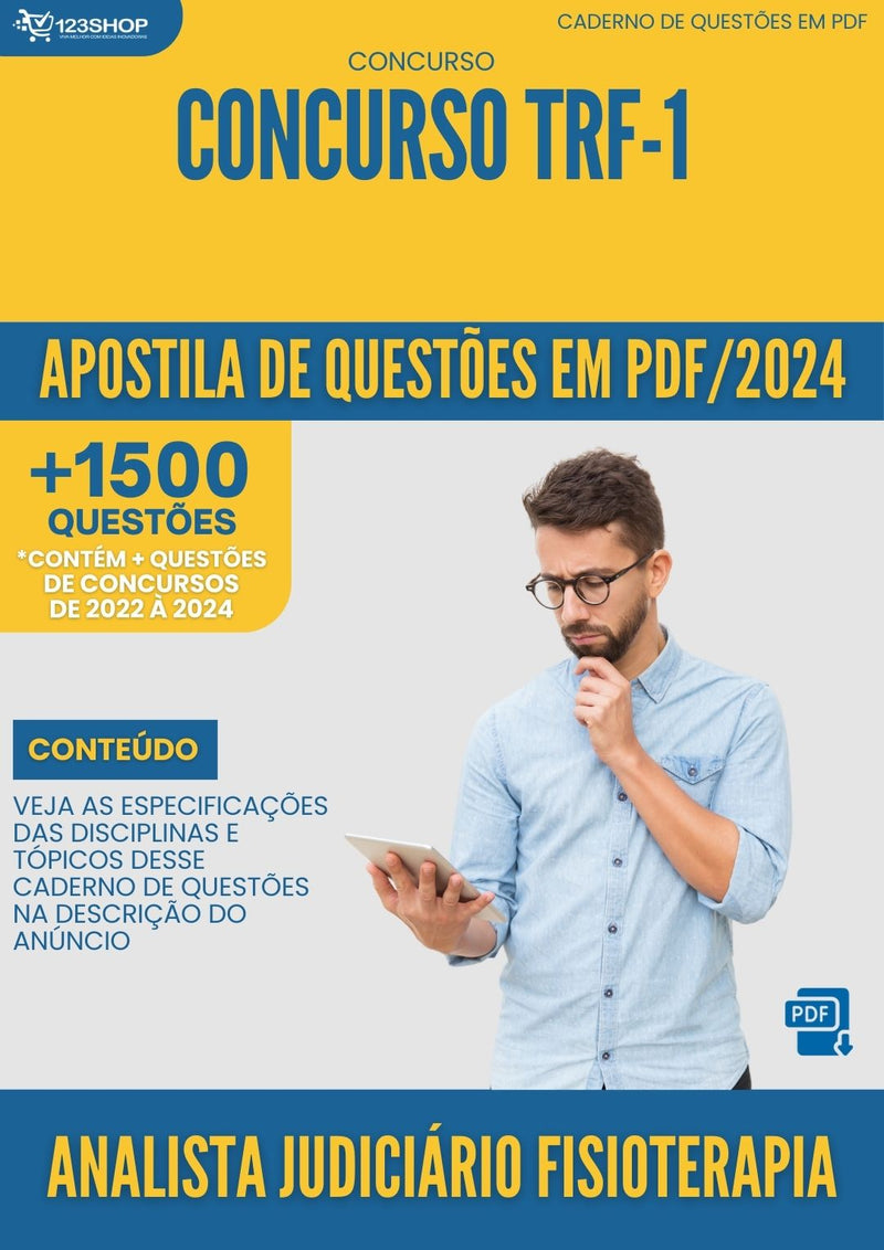Apostila de Questões para Concurso Analista Judiciário Fisioterapia TRF 1 2024 - Mais de 1.500 Questões