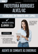 Flashcards para Concurso Agente De Combate As Endemias da Prefeitura Rodrigues Alves Ac 2025 - 2000 Flashcards de Acordo com Edital