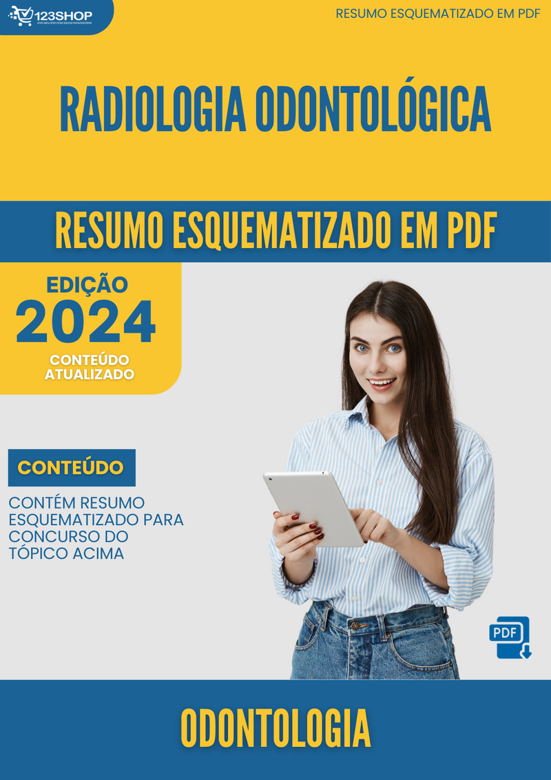 Resumo Esquematizado de Odontologia Sobre Radiologia Odontológica para Concursos