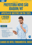 Apostila de Questões para Concurso Cargos De Nivel Fundamental Idoso da Prefeitura Novo Sao Joaquim Mt 2025 - Mais de 1.500 Questões
