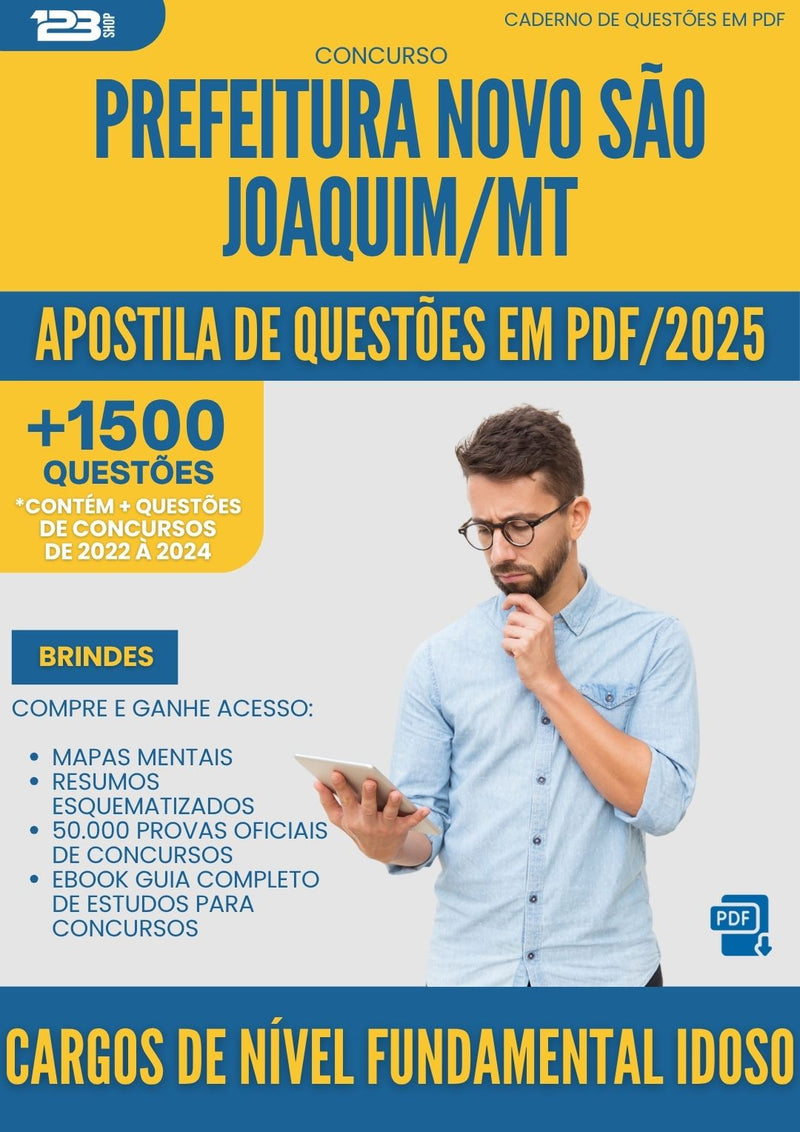 Apostila de Questões para Concurso Cargos De Nivel Fundamental Idoso da Prefeitura Novo Sao Joaquim Mt 2025 - Mais de 1.500 Questões