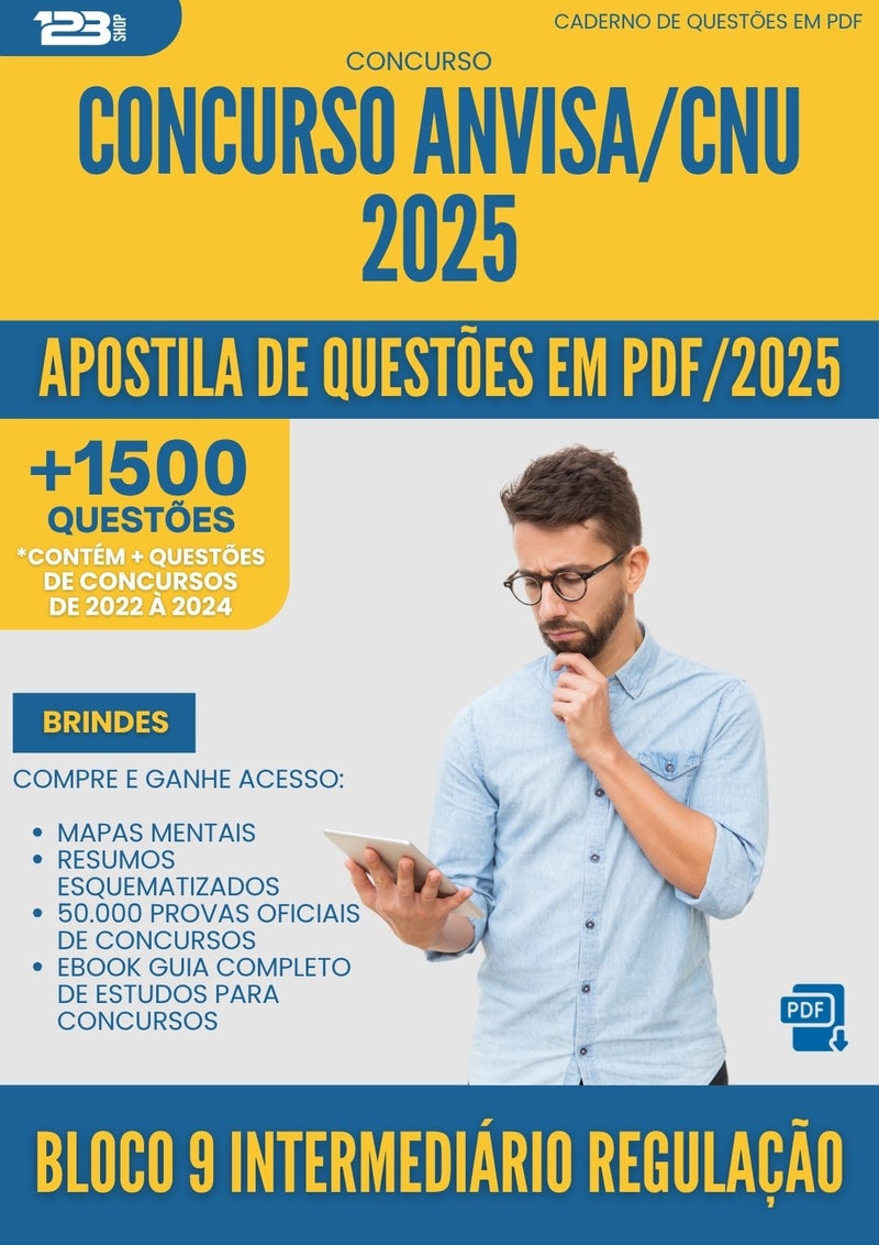 Apostila de Questões para Concurso Bloco 9 Intermediario Regulacao Anvisa Cnu 2025 - Mais de 1.500 Questões