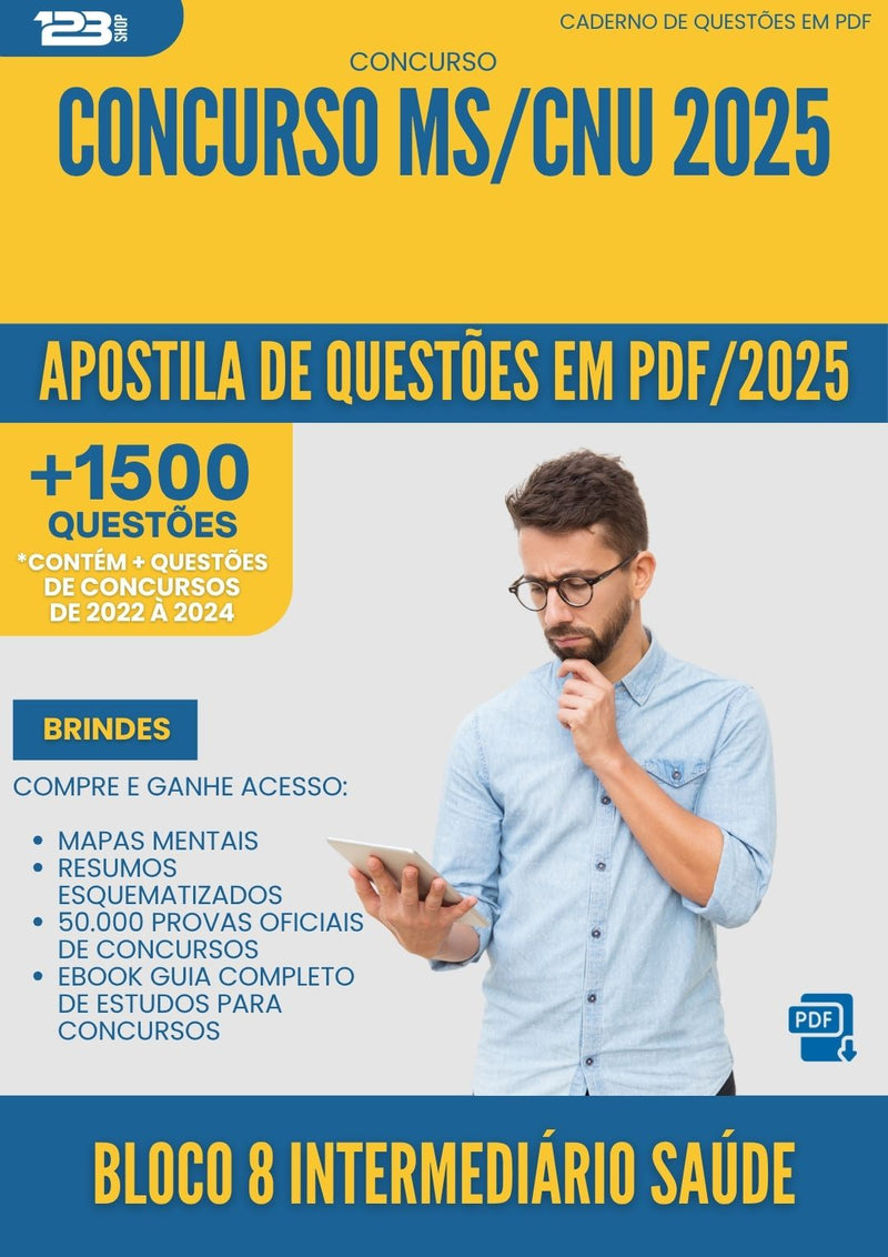 Apostila de Questões para Concurso Bloco 8 Intermediario da Prefeitura Saude Ms Cnu 2025 - Mais de 1.500 Questões