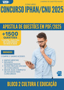 Apostila de Questões para Concurso Bloco 2 Cultura E Educacao Iphan Cnu 2025 - Mais de 1.500 Questões
