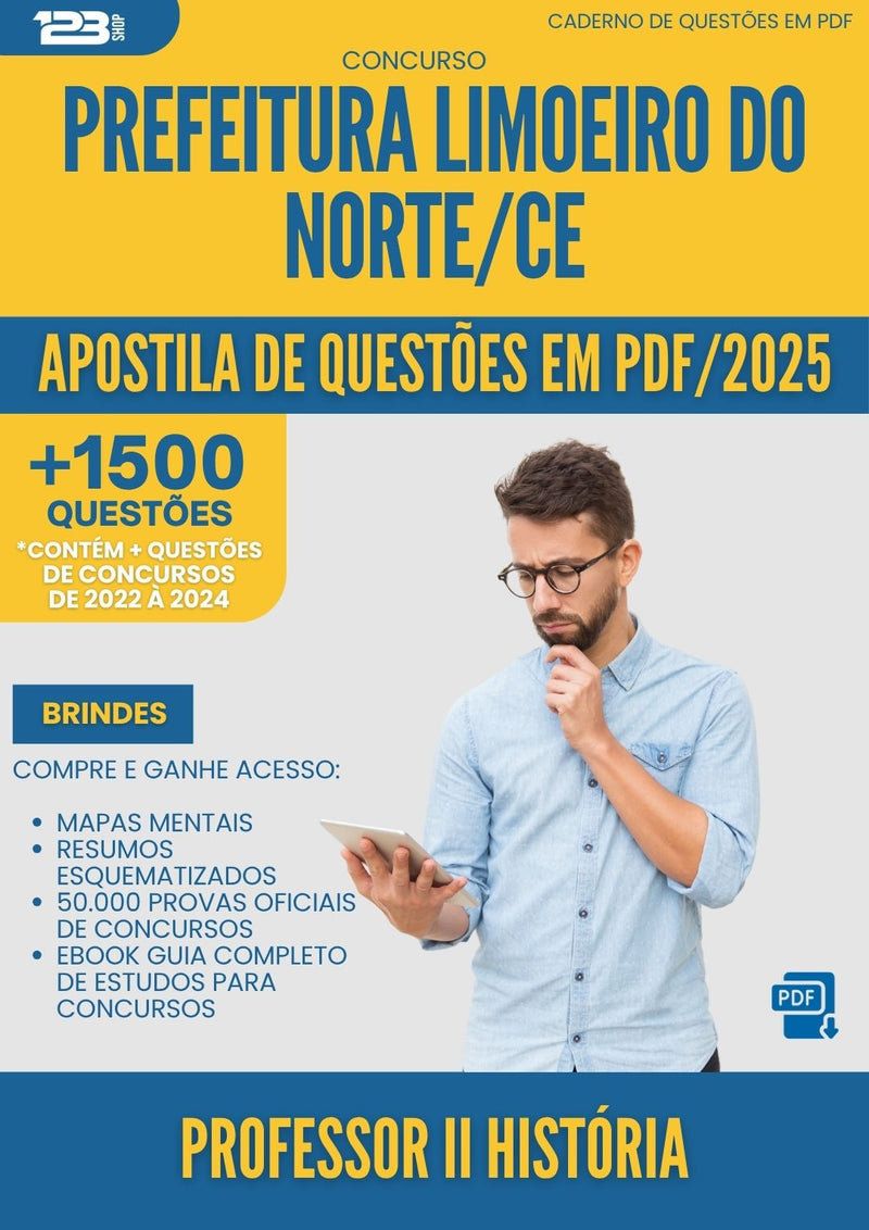 Apostila de Questões para Concurso Professor Ii Historia da Prefeitura Limoeiro Do Norte Ce 2025 - Mais de 1.500 Questões