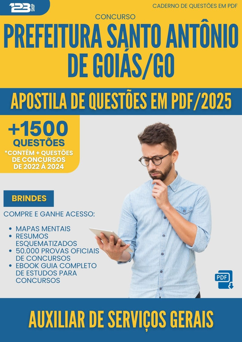 Apostila de Questões para Concurso Auxiliar De Servicos Gerais Santo Antonio De da Prefeitura Goias Go 2025 - Mais de 1.500 Questões