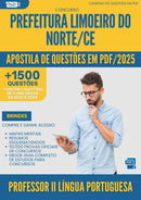 Apostila de Questões para Concurso Professor Ii Lingua Portuguesa da Prefeitura Limoeiro Do Norte Ce 2025 - Mais de 1.500 Questões