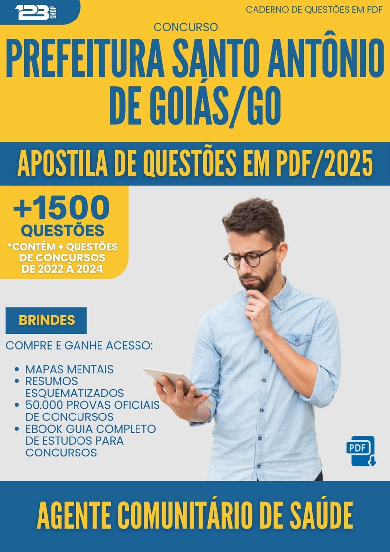 Apostila de Questões para Concurso Agente Comunitario De Saude Santo Antonio De da Prefeitura Goias Go 2025 - Mais de 1.500 Questões