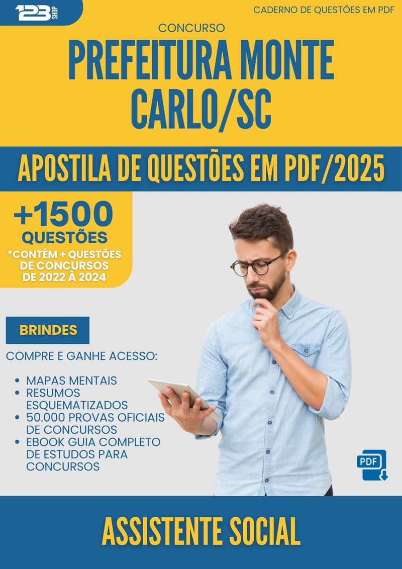 Apostila de Questões para Concurso Assistente Social da Prefeitura Monte Carlo Sc 2025 - Mais de 1.500 Questões