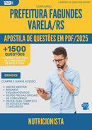 Apostila de Questões para Concurso Nutricionista da Prefeitura Fagundes Varela Rs 2025 - Mais de 1.500 Questões