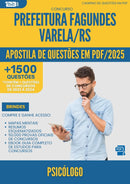 Apostila de Questões para Concurso Psicologo da Prefeitura Fagundes Varela Rs 2025 - Mais de 1.500 Questões