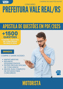 Apostila de Questões para Concurso Motorista da Prefeitura Vale Real Rs 2025 - Mais de 1.500 Questões