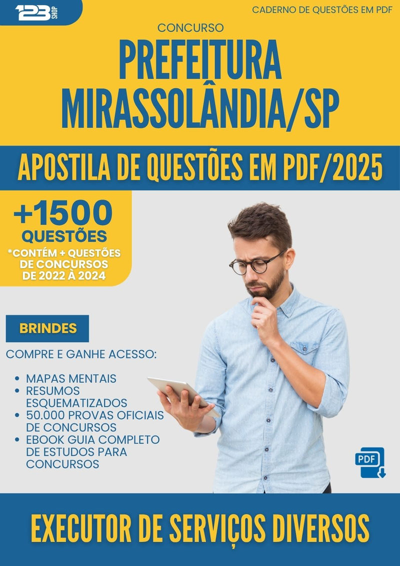 Apostila de Questões para Concurso Executor De Servicos Diversos da Prefeitura Mirassolandia Sp 2025 - Mais de 1.500 Questões