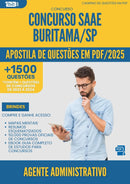 Apostila de Questões para Concurso Agente Administrativo Saae da Prefeitura Buritama Sp 2025 - Mais de 1.500 Questões