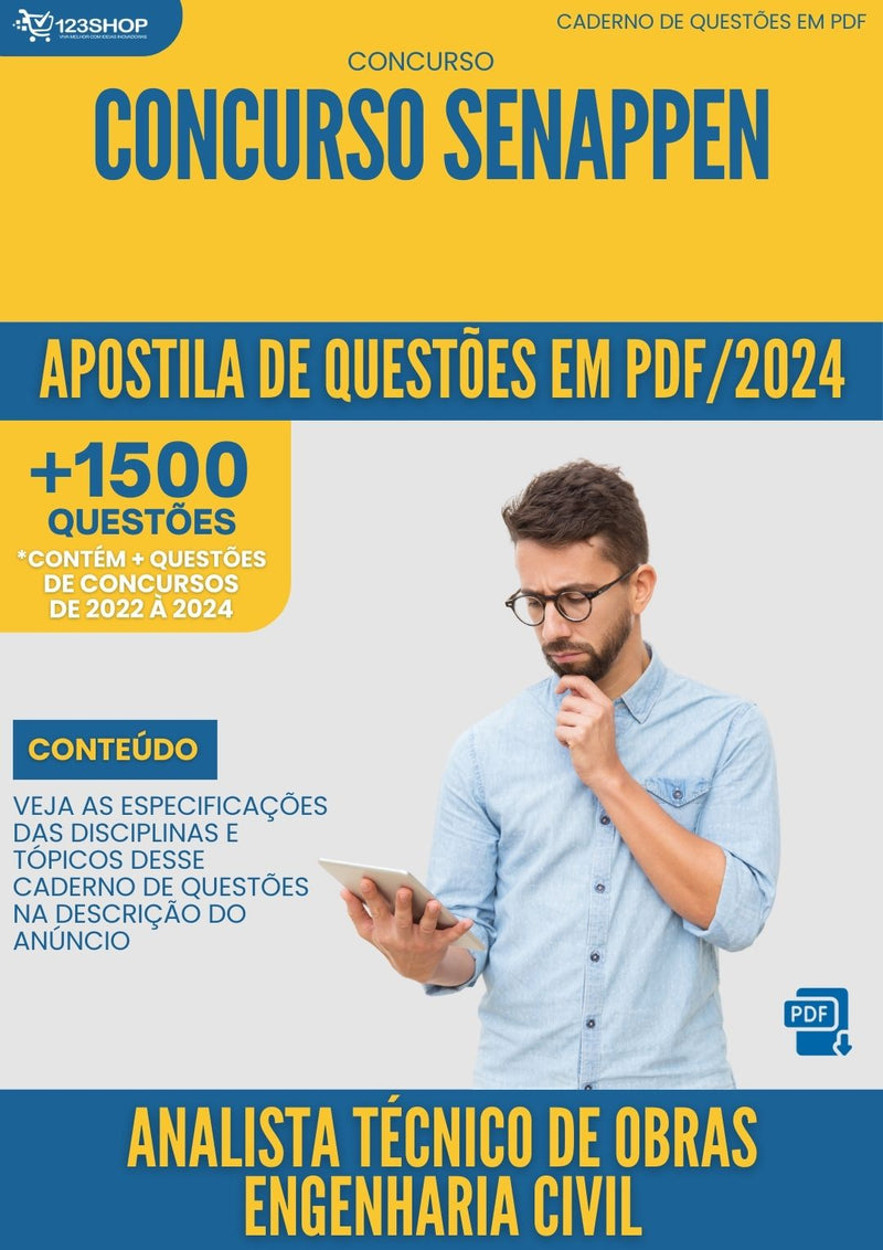 Apostila de Questões para Concurso SENAPPEN 2024 Analista Técnico De Obras Engenharia Civil - Mais de 1.500 Questões