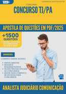 Apostila de Questões para Concurso Analista Judiciario Comunicacao Social Tj Pa 2025 - Mais de 1.500 Questões
