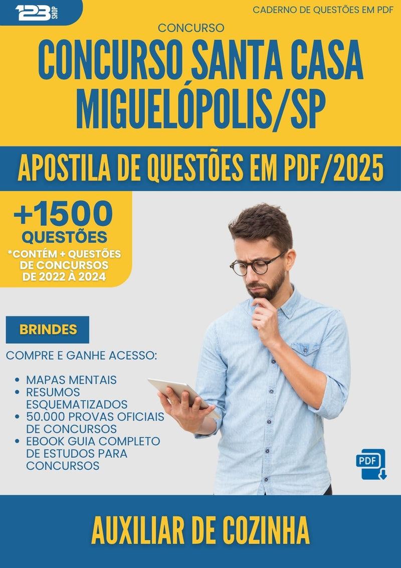 Apostila de Questões para Concurso Auxiliar De Cozinha Santa Casa Misericordia da Prefeitura Miguelopolis Sp 2025 - Mais de 1.500 Questões