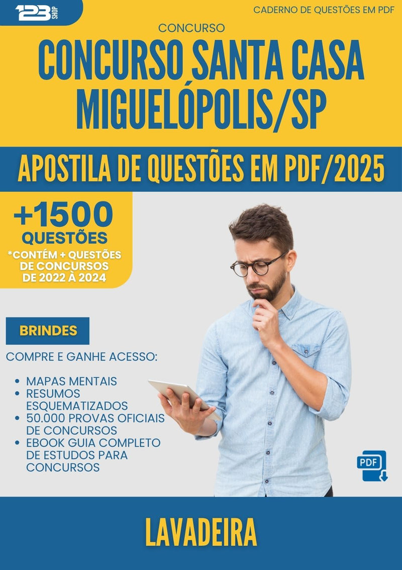 Apostila de Questões para Concurso Lavadeira Santa Casa Misericordia da Prefeitura Miguelopolis Sp 2025 - Mais de 1.500 Questões