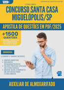 Apostila de Questões para Concurso Auxiliar De Almoxarifado Santa Casa Misericordia da Prefeitura Miguelopolis Sp 2025 - Mais de 1.500 Questões