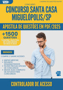 Apostila de Questões para Concurso Controlador De Acesso Santa Casa Misericordia da Prefeitura Miguelopolis Sp 2025 - Mais de 1.500 Questões