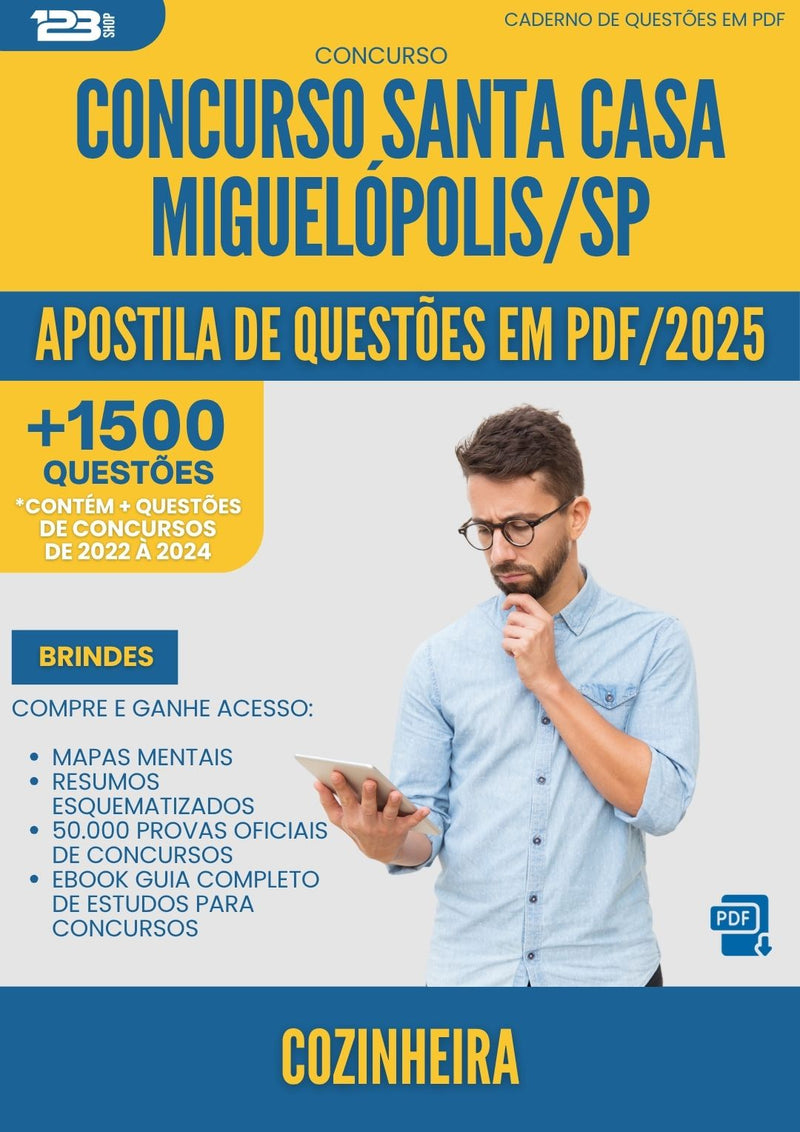 Apostila de Questões para Concurso Cozinheira Santa Casa Misericordia da Prefeitura Miguelopolis Sp 2025 - Mais de 1.500 Questões