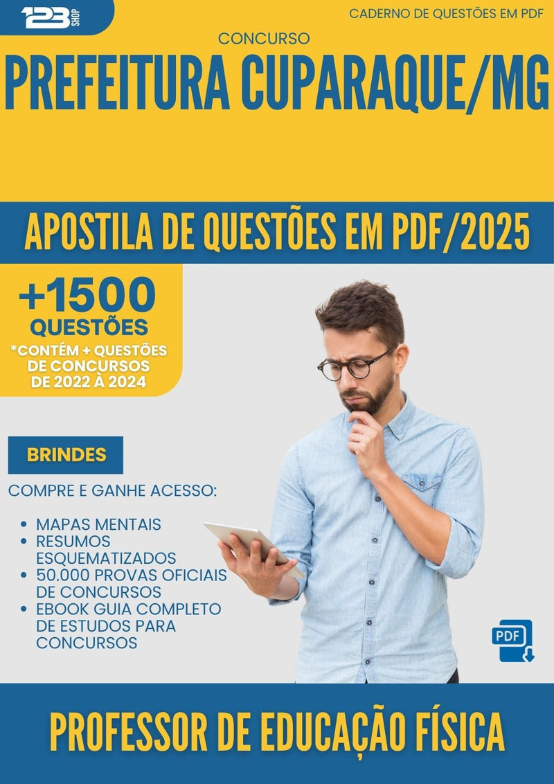 Apostila de Questões para Concurso Professor De Educacao Fisica da Prefeitura Cuparaque Mg 2025 - Mais de 1.500 Questões