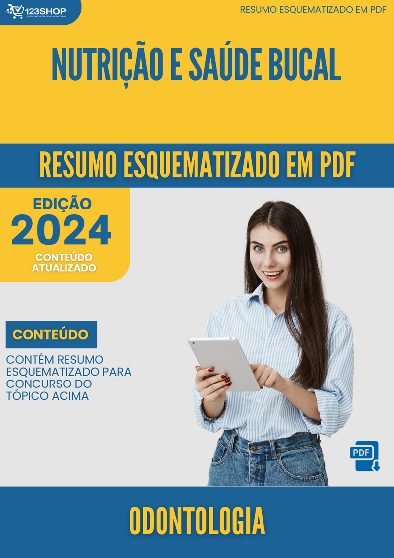 Resumo Esquematizado de Odontologia Sobre Nutrição E Saúde Bucal para Concursos