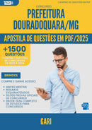 Apostila de Questões para Concurso Gari da Prefeitura Douradoquara Mg 2025 - Mais de 1.500 Questões